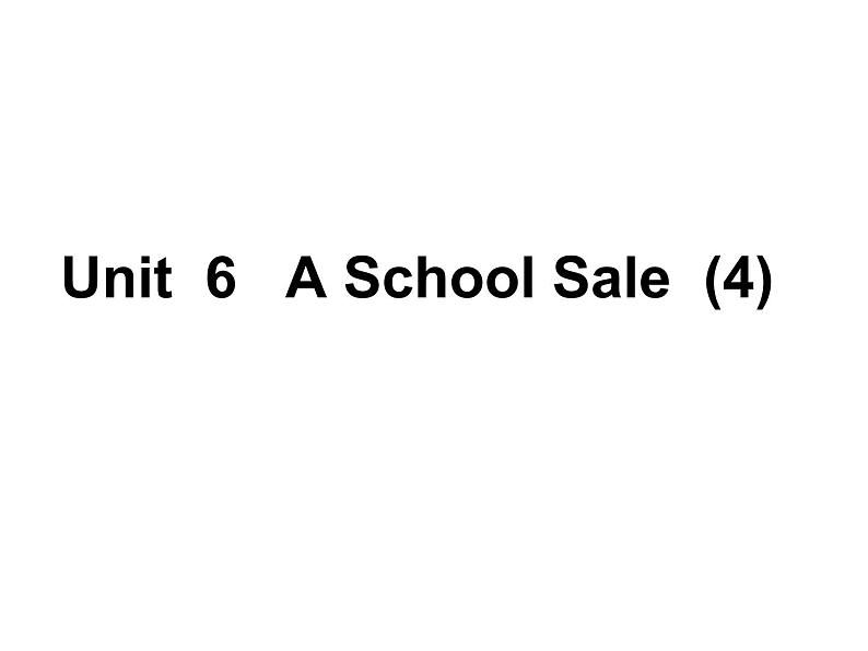 陕旅版小学英语六下 Unit6 A School Sale partC 课件第1页