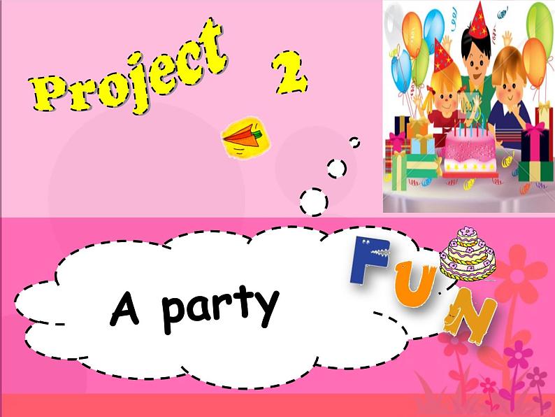 译林版（三起）小学英语四下 project2 A party partA,B,C&D 课件第2页