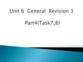 人教精通版小学英语六下 Unit6 General Revision3 Task7-8 课件