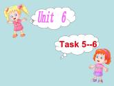 人教精通版小学英语六下 Unit6 General Revision3 Task5-6 课件