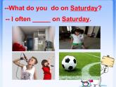 陕旅版小学英语四下 Unit4 What do you do on Saturday？partA 课件