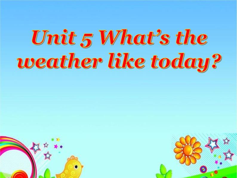 陕旅版小学英语五下 Unit5 What's the Weather like Today？ partA 课件01