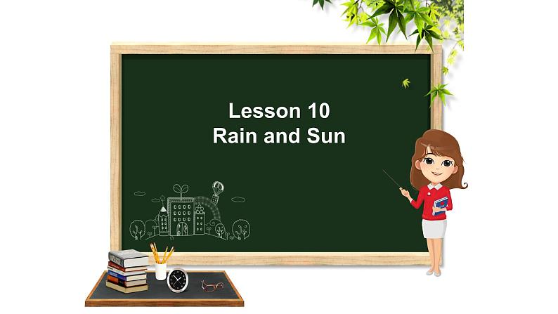 冀教版（三起）四下英语 U2L10 Rain snd Sun 课件01