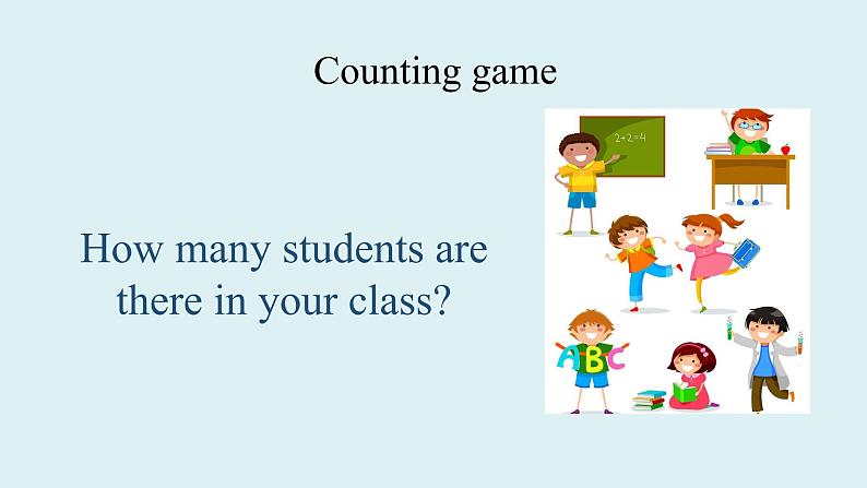 人教精通版小学英语四下 Unit2 There are forty students in our class.(Lesson12) 课件02