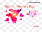 三年级下册英语课件－Unit11 Mother's Day 新版 牛津上海版