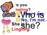 湘少版小学英语三下 Unit2 Are you Lingling？ 课件