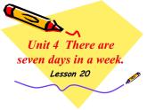 人教精通版小學(xué)英語四下 Unit4 There are seven days in a week.(Lesson20) 課件