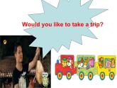 人教精通版小學英語四下 Unit6 Would you like to take a trip？(Lesson31) 課件