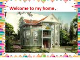 人教精通版小学英语四下 Unit1 Welcome to my new home!(Lesson4) 课件
