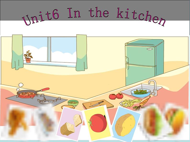 译林版小学英语五下 Unit6 In the kitchen(第1课时) 课件第1页