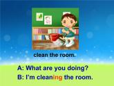人教精通版小学英语五下 Unit5 I'm cleaning my room.(Lesson25) 课件