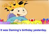 六年级英语下册课件-Module 6 Unit 1 It was Daming's birthday yesterday97-外研版(三起)