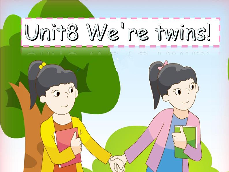 译林版小学英语三下 Unit8 We're twins!(第1课时) 课件01