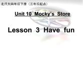北师大版四下英语 Unit10 Mocky's store Lesson3 课件