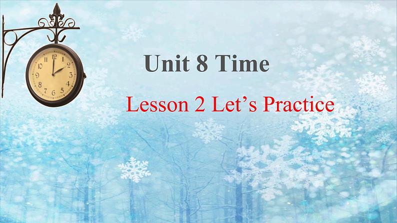 北师大版五下英语 Unit8 Time Lesson2 课件01