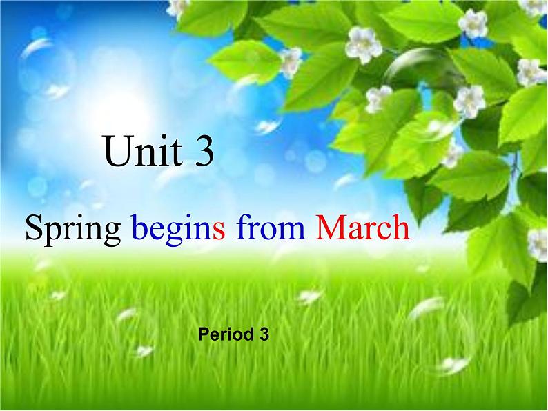 陕旅版小学英语五下 Unit3 Spring Begins From March partC 课件01