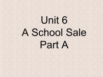 小学陕旅版Unit 6 A School Sale课堂教学课件ppt