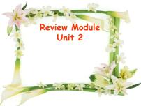 外研版（三起）小学英语四下 Review Module Unit2 课件
