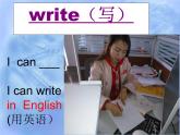湘少版（三起）四下英语 Unit4 Can you write in English？ 课件