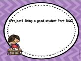 譯林版（三起）小學(xué)英語六下 project1 Being a good student partB&C 課件