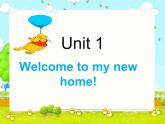 人教精通版小學(xué)英語四下 Unit1 Welcome to my new home!(Lesson1) 課件