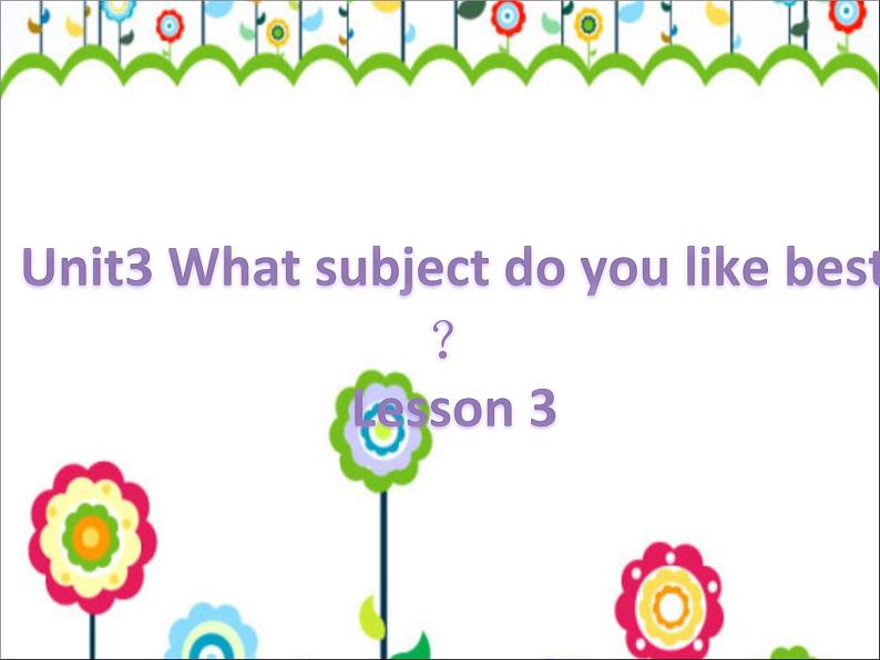 人教精通版小学英语四下 Unit3 What subject do you like best？(Lesson15) 课件第1页