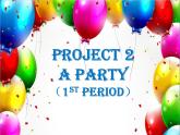 译林版小学英语四下 Project2 A party 课件