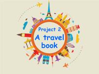 小学英语新版-牛津译林版六年级下册Project 2 A travel book备课ppt课件