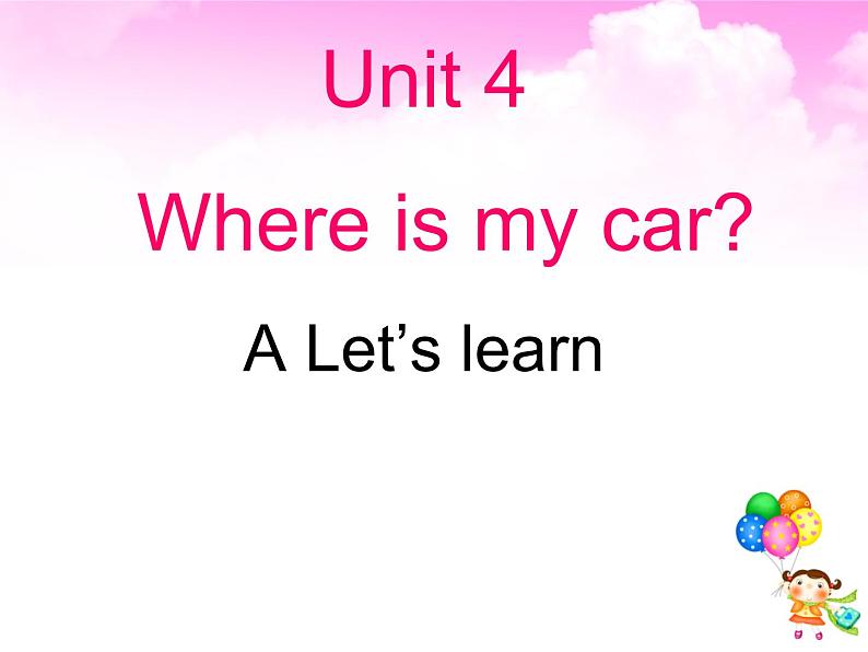 人教版（PEP）三下英语 Unit4 Where is my car？ partA 课件01