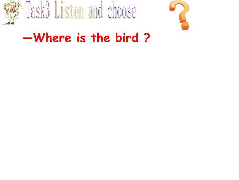 译林版小学英语三下 Unit4 Where's the bird？(第1课时) 课件06