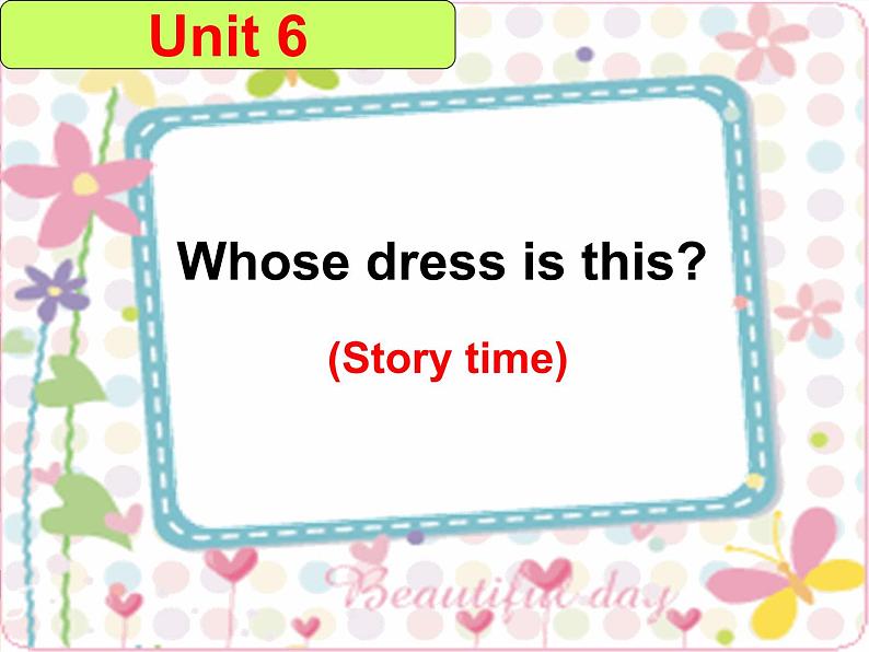 译林版小学英语四下 Unit6 Whose dress is this？(第1课时) 课件01