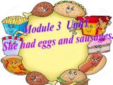 外研版（三起）小学英语五下 M3 U1 She had eggs and sausages. 课件