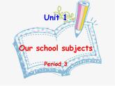 译林版（三起）小学英语四下 Unit1 Our school subjects(第4课时） 课件