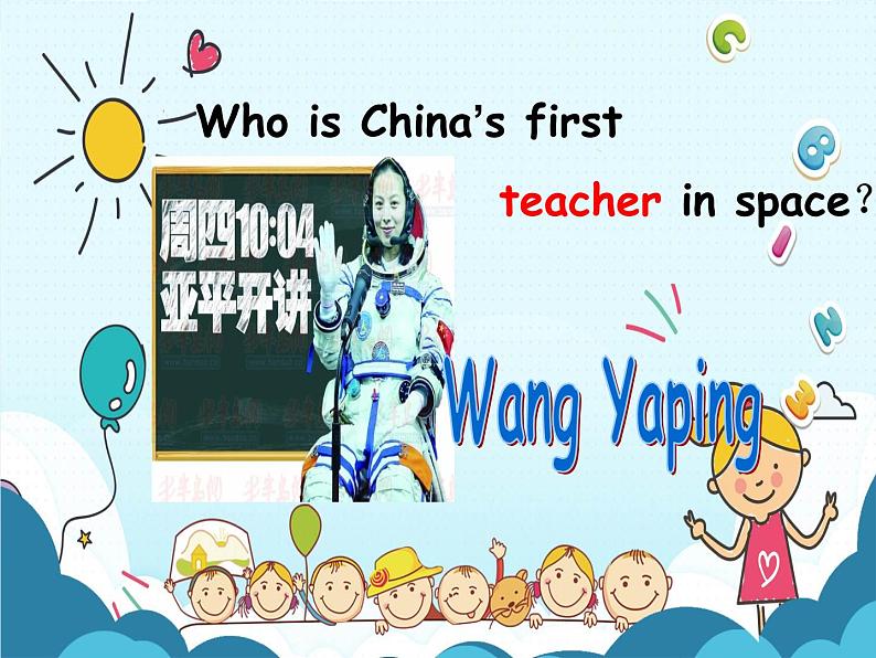 外研版（一起）小学英语六下 M7U1 My father flew into space in Shenzhou V. 课件05