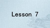 人教精通版三年级下册Lesson 7教课内容课件ppt