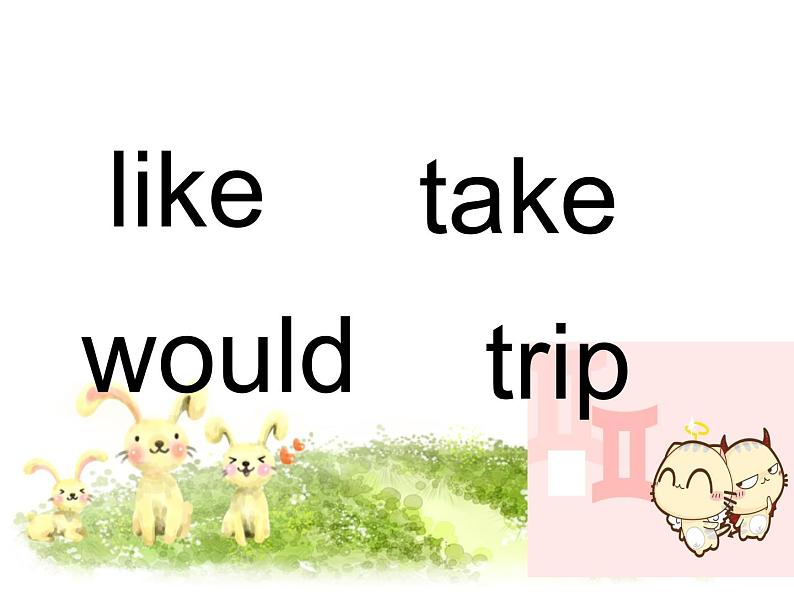 人教精通版小学英语四下 Unit6 Would you like to take a trip？(Lesson31) 课件01