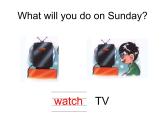 人教精通版小学英语四下 Unit5 What will you do this weekend？(Lesson28) 课件