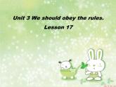 人教精通版小学英语五下 Unit3 We should obey the rules.(Lesson17) 课件