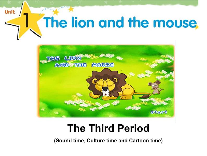 译林版小学英语六下 Unit1 The lion and the mouse(第3课时) 课件第1页