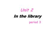 译林版小学英语三下 Unit2 In the library(第3课时) 课件