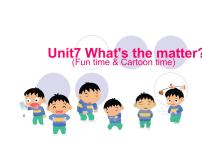 小学英语Unit 7 What's the matter?教学课件ppt