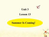 冀教版（三起）英语小学六年级下册U3-L13 Summer Is Coming！课后作业课件
