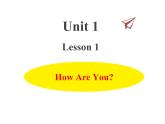 冀教版（三起）英语小学四年级下册U1-L1 How Are You？课后作业课件