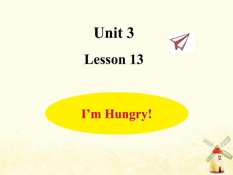 冀教版（三起）英语小学三年级下册U3-L13 I'm Hungry!课后作业课件01