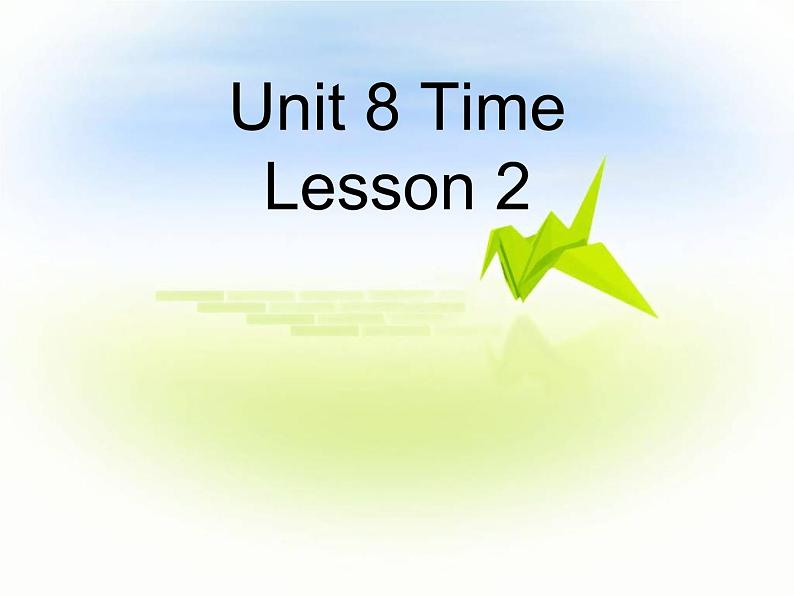 北师大版五下英语 Unit8 Time Lesson2 课件01
