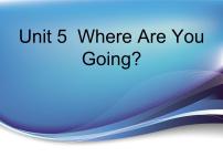 陕旅版四年级下册Unit 5 Where Are You Going?教案配套课件ppt