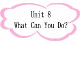 陕旅版小学英语四下 Unit8 What can you do？partB 课件
