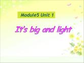 外研版（三起）小学英语五下 M5 U1 It's big and light. 课件