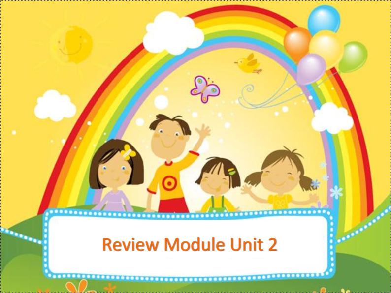 外研版（一起）小学英语五下 Review Module Unit2 课件01