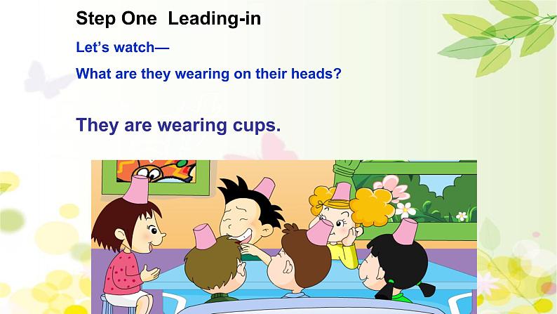 外研版（三起）小学英语六下 Module8 Unit1 Why do you have cups on your heads？ 课件05